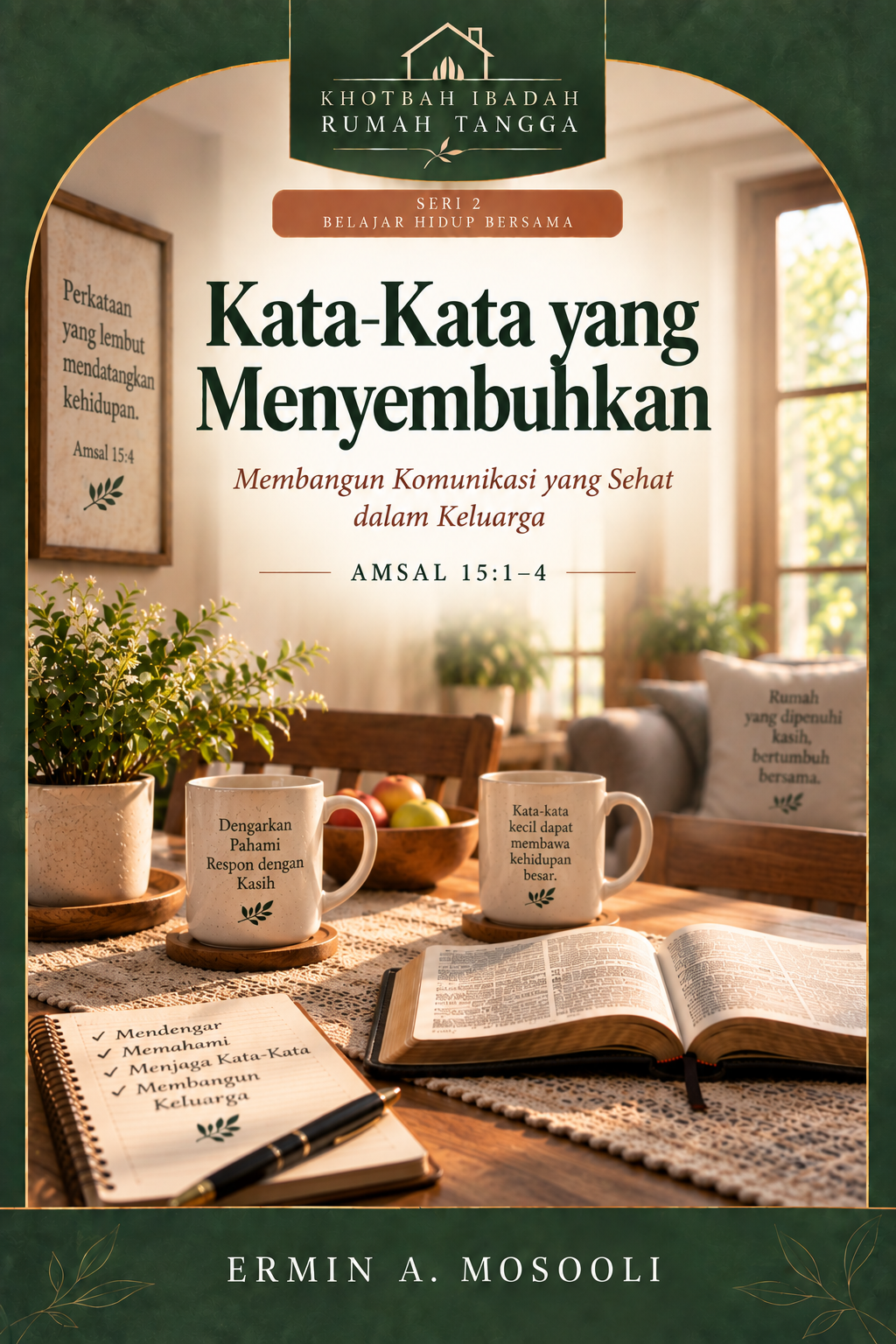 Khotbah Ibadah Rumah Tangga Kata-Kata yang Menyembuhkan KRT-12